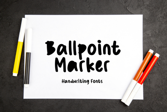 Ballpoint Marker: The Font That Adds Personality to Your Campaigns