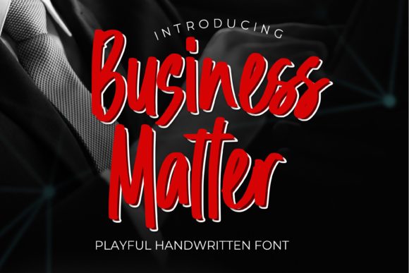 Business Matter: A Script Handwritten Font That Elevates Your Design
