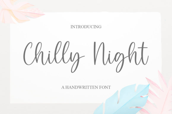 Chilly Night: A Script Handwritten Font for Modern Web Design