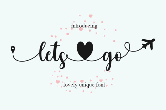 Let’s Go: The Script Handwritten Font That Elevates Your Brand