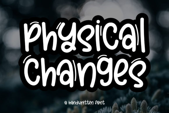 Physical Changes: A Script Handwritten Font for Editorial Design