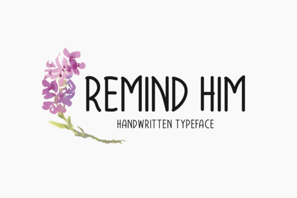 Remind Him: A Script Handwritten Font for Authentic Branding