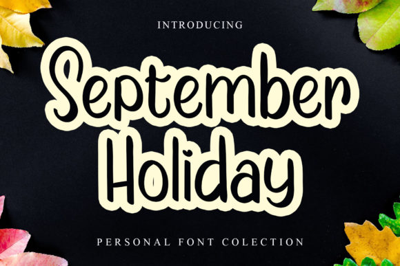 September Holiday: A Script Handwritten Font for Creative Campaigns