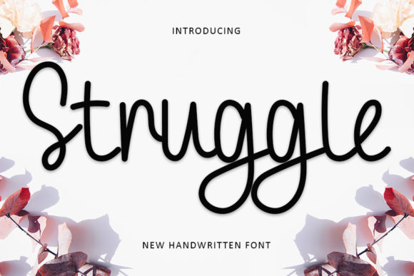 Struggle: The Font That Elevates Your Campaigns